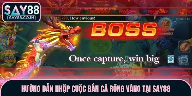 Hướng dẫn nhập cuộc bắn cá rồng vàng tại Say88