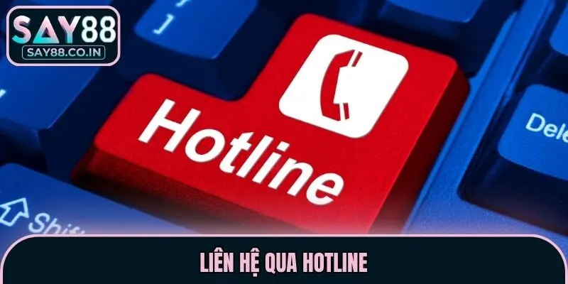 Liên hệ qua hotline